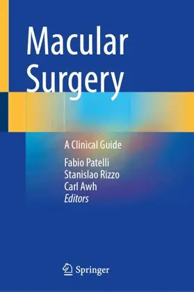 Patelli / Rizzo / Awh |  Macular Surgery | Buch |  Sack Fachmedien
