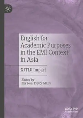 Zou / Mahy |  English for Academic Purposes in the EMI Context in Asia | eBook | Sack Fachmedien
