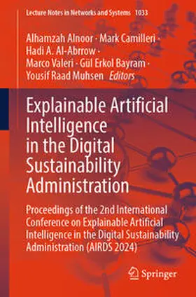 Alnoor / Camilleri / Al-Abrrow |  Explainable Artificial Intelligence in the Digital Sustainability Administration | Buch |  Sack Fachmedien