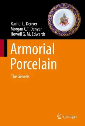 Denyer / Edwards |  Armorial Porcelain | Buch |  Sack Fachmedien