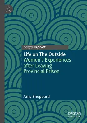 Sheppard |  Life on The Outside | Buch |  Sack Fachmedien