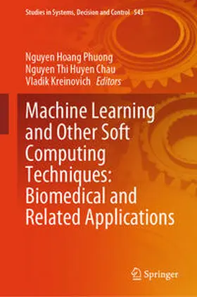 Hoang Phuong / Huyen Chau / Kreinovich |  Machine Learning and Other Soft Computing Techniques: Biomedical and Related Applications | eBook | Sack Fachmedien