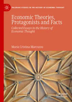Marcuzzo |  Economic Theories, Protagonists and Facts | eBook | Sack Fachmedien