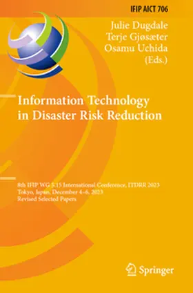 Dugdale / Uchida / Gjøsæter |  Information Technology in Disaster Risk Reduction | Buch |  Sack Fachmedien