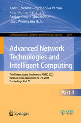 Verma / Pattanaik / Dhurandher |  Advanced Network Technologies and Intelligent Computing | eBook | Sack Fachmedien