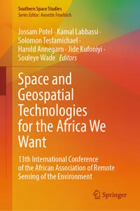 Potel / Labbassi / Tesfamichael |  Space and Geospatial Technologies for the Africa We Want | eBook | Sack Fachmedien