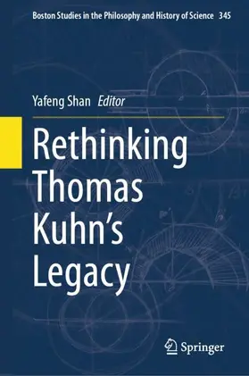 Shan |  Rethinking Thomas Kuhn's Legacy | Buch |  Sack Fachmedien