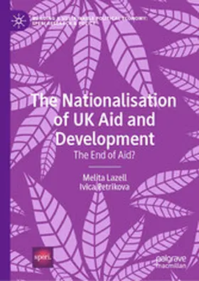 Lazell / Petrikova |  The Nationalisation of UK Aid and Development | eBook | Sack Fachmedien