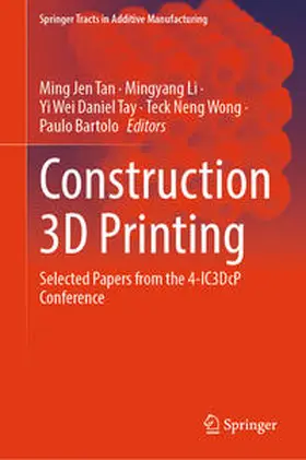 Tan / Li / Tay |  Construction 3D Printing | eBook | Sack Fachmedien