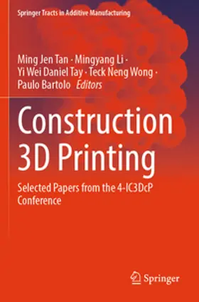 Tan / Li / Tay |  Construction 3D Printing | Buch |  Sack Fachmedien