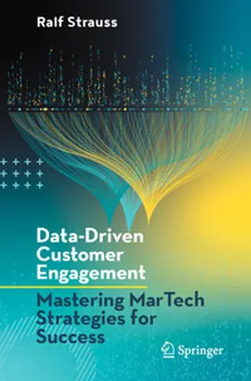 Strauss | Data-Driven Customer Engagement | Buch | 978-3-031-64297-5 | www2.sack.de