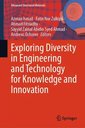 Ismail / Zulkipli / Öchsner |  Exploring Diversity in Engineering and Technology for Knowledge and Innovation | Buch |  Sack Fachmedien