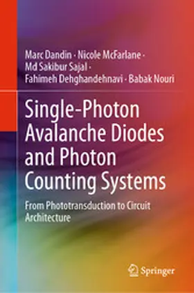 Dandin / McFarlane / Sajal |  Single-Photon Avalanche Diodes and Photon Counting Systems | eBook | Sack Fachmedien