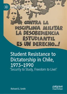 Smith |  Student Resistance to Dictatorship in Chile, 1973-1990 | eBook | Sack Fachmedien