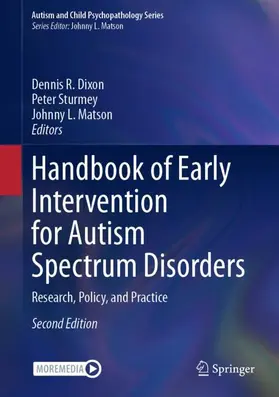Dixon / Matson / Sturmey |  Handbook of Early Intervention for Autism Spectrum Disorders | Buch |  Sack Fachmedien
