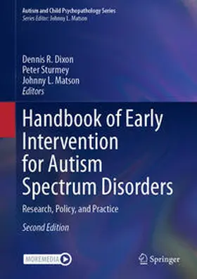Dixon / Sturmey / Matson | Handbook of Early Intervention for Autism Spectrum Disorders | E-Book | sack.de