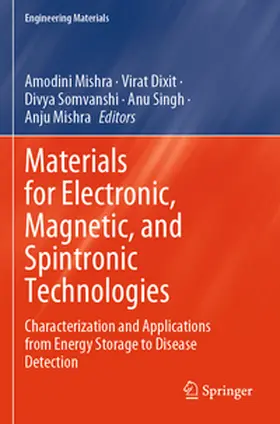Mishra / Dixit / Somvanshi |  Materials for Electronic, Magnetic, and Spintronic Technologies | Buch |  Sack Fachmedien