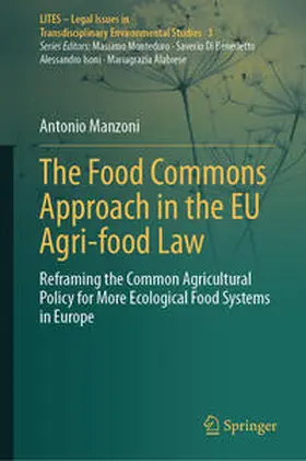 Manzoni |  The Food Commons Approach in the EU Agri-food Law | Buch |  Sack Fachmedien