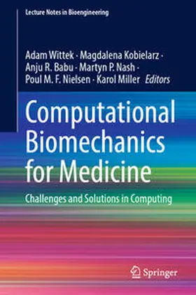 Wittek / Kobielarz / Babu |  Computational Biomechanics for Medicine | eBook | Sack Fachmedien
