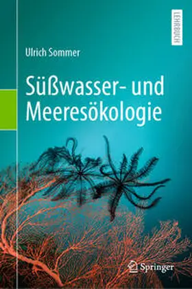 Sommer | Süßwasser- und Meeresökologie | Buch | 978-3-031-64722-2 | sack.de