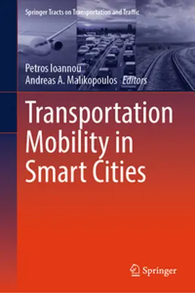 Ioannou / Malikopoulos |  Transportation Mobility in Smart Cities | eBook | Sack Fachmedien