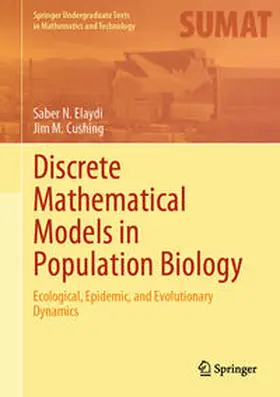 Elaydi / Cushing |  Discrete Mathematical Models in Population Biology | eBook | Sack Fachmedien