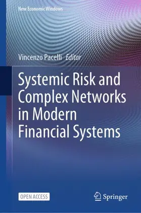 Pacelli |  Systemic Risk and Complex Networks in Modern Financial Systems | Buch |  Sack Fachmedien