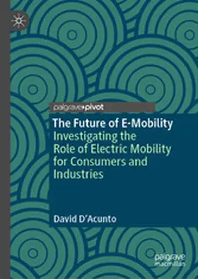 D’Acunto | The Future of E-Mobility | E-Book | www2.sack.de