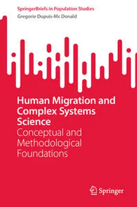 Dupuis-Mc Donald |  Human Migration and Complex Systems Science | Buch |  Sack Fachmedien