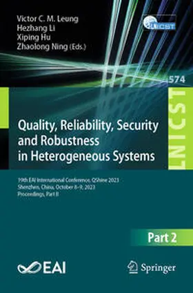 Leung / Li / Hu | Quality, Reliability, Security and Robustness in Heterogeneous Systems | E-Book | sack.de