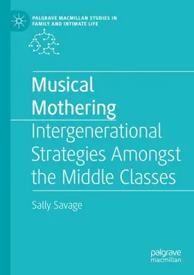 Savage |  Musical Mothering | Buch |  Sack Fachmedien