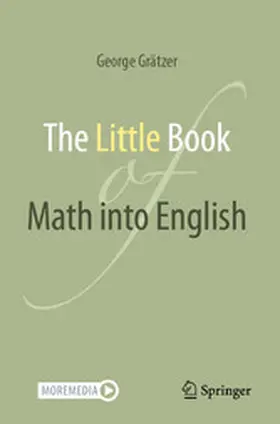 Grätzer |  The Little Book of Math into English | eBook | Sack Fachmedien