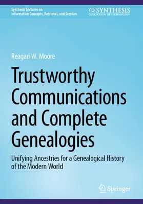 Moore |  Trustworthy Communications and Complete Genealogies | Buch |  Sack Fachmedien