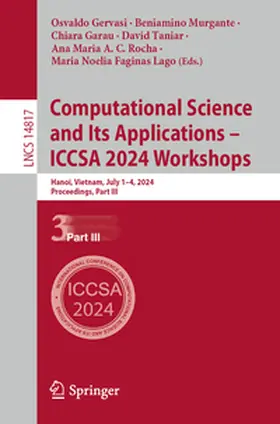 Gervasi / Murgante / Faginas Lago |  Computational Science and Its Applications - ICCSA 2024 Workshops | Buch |  Sack Fachmedien