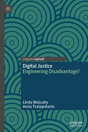 Mulcahy / Tsalapatanis |  Digital Justice | Buch |  Sack Fachmedien
