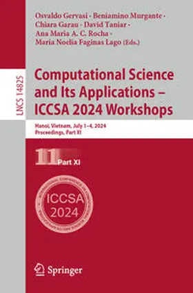 Gervasi / Murgante / Faginas Lago |  Computational Science and Its Applications - ICCSA 2024 Workshops | Buch |  Sack Fachmedien