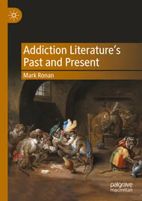 Ronan | Addiction Literature's Past and Present | Buch | 978-3-031-65428-2 | sack.de
