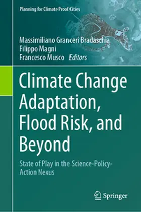 Granceri Bradaschia / Magni / Musco |  Climate Change Adaptation, Flood Risk, and Beyond | eBook | Sack Fachmedien