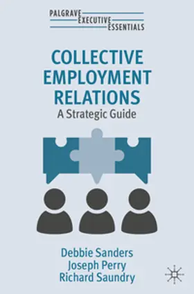 Sanders / Perry / Saundry |  Collective Employment Relations | eBook | Sack Fachmedien