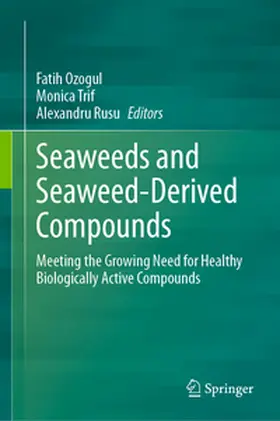 Ozogul / Trif / Rusu |  Seaweeds and Seaweed-Derived Compounds | eBook | Sack Fachmedien