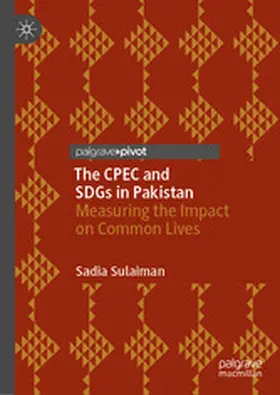 Sulaiman |  The CPEC and SDGs in Pakistan | eBook | Sack Fachmedien