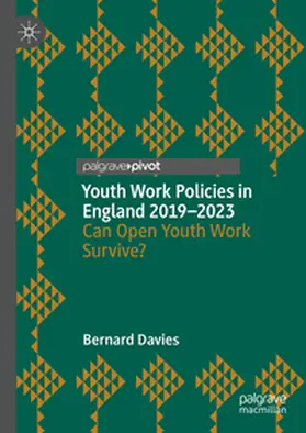 Davies |  Youth Work Policies in England 2019-2023 | eBook | Sack Fachmedien