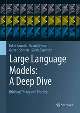 Kamath / Keenan / Somers | Large Language Models: A Deep Dive | E-Book | sack.de