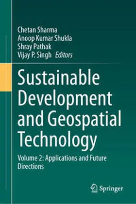 Sharma / Shukla / Pathak |  Sustainable Development and Geospatial Technology | eBook | Sack Fachmedien