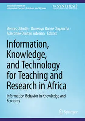 Ocholla / Onyancha / Adesina |  Information, Knowledge, and Technology for Teaching and Research in Africa | Buch |  Sack Fachmedien