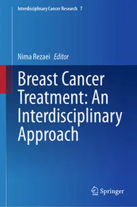 Rezaei |  Breast Cancer Treatment: An Interdisciplinary Approach | Buch |  Sack Fachmedien