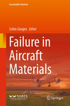 Gürgen |  Failure in Aircraft Materials | eBook | Sack Fachmedien