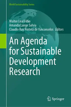 Leal Filho / Salvia / Portela de Vasconcelos |  An Agenda for Sustainable Development Research | eBook | Sack Fachmedien