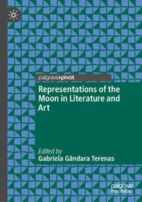 Gândara Terenas |  Representations of the Moon in Literature and Art | Buch |  Sack Fachmedien