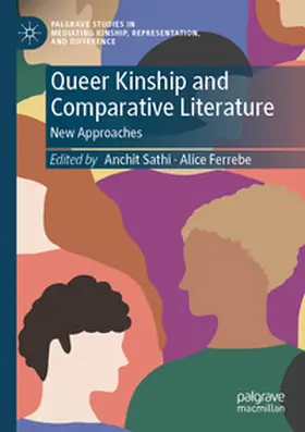 Sathi / Ferrebe |  Queer Kinship and Comparative Literature | Buch |  Sack Fachmedien